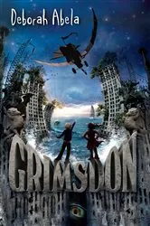 Book cover of Grimsdon by Deborah Abela