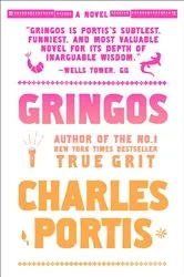 Book cover of Gringos by Charles Portis