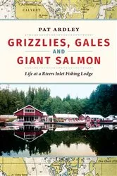 Book cover of Grizzlies, Gales and Giant Salmon by Unknown