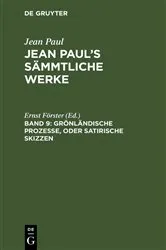 Book cover of Grönländische Prozesse, oder Satirische Skizzen (3rd ed.) by Ernst Förster