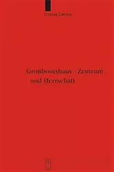 Book cover of Großbootshaus - Zentrum und Herrschaft by Oliver Grimm