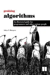 Book cover of Grokking Algorithms by Aditya Bhargava