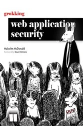 Book cover of Grokking Web Application Security by Malcolm McDonald