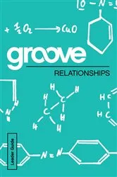 Book cover of Groove: Relationships Leader Guide by Michael Adkins