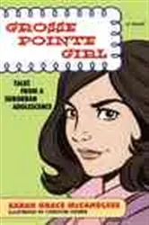 Book cover of Grosse Pointe Girl by Sarah Grace McCandless