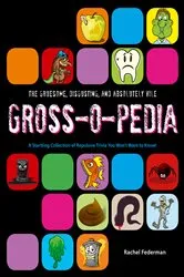Book cover of Grossopedia by Rachel Federman