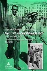 Book cover of Großstadt werden! Metropole sein! by Dagmar Kostalova