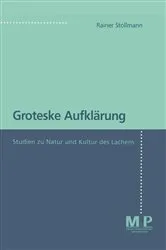 Book cover of Groteske Aufklärung by Rainer Stollmann
