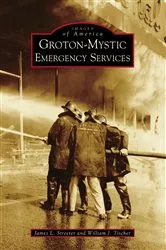 Book cover of Groton-Mystic Emergency Services by Unknown