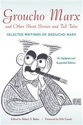 Book cover of Groucho Marx and Other Short Stories and Tall Tales by Robert S. Bader