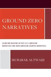 Book cover of Ground Zero Narratives by Mubarak Altwaiji