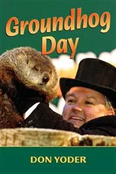Book cover of Groundhog Day by Don Yoder
