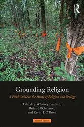 Book cover of Grounding Religion (2nd ed.) by Whitney A. Bauman