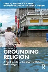 Book cover of Grounding Religion (3rd ed.) by Whitney A. Bauman