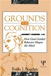 Book cover of Grounds for Cognition by Radu J. Bogdan