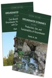 Book cover of Groundwater Economics, Two-Volume Set (2nd ed.) by Charles A. Job