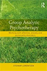 Book cover of Group Analytic Psychotherapy by Steinar Lorentzen