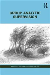 Book cover of Group Analytic Supervision by Margaret Smith