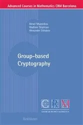 Book cover of Group-based Cryptography by Alexei Myasnikov