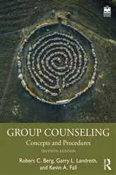 Book cover of Group Counseling (7th ed.) by Robert C. Berg