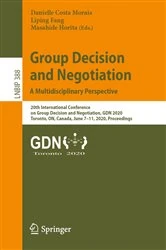 Book cover of Group Decision and Negotiation: A Multidisciplinary Perspective by Danielle Costa Morais