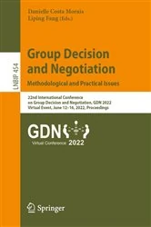 Book cover of Group Decision and Negotiation: Methodological and Practical Issues by Danielle Costa Morais