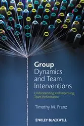 Book cover of Group Dynamics and Team Interventions by Timothy M. Franz