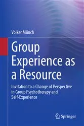 Book cover of Group Experience as a Resource by Volker Münch