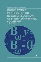 Book cover of Group Explicit Methods for the Numerical Solution of Partial Differential Equations by David J. Evans