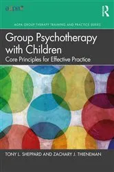Book cover of Group Psychotherapy with Children by Tony L. Sheppard