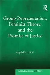 Book cover of Group Representation, Feminist Theory, and the Promise of Justice by Angela D. Ledford
