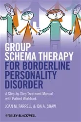 Book cover of Group Schema Therapy for Borderline Personality Disorder by Joan M. Farrell