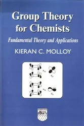 Book cover of Group Theory for Chemists (2nd ed.) by Kieran C Molloy