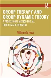 Book cover of Group Therapy and Group Dynamic Theory by Willem de Haas