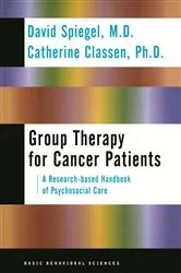 Book cover of Group Therapy For Cancer Patients: A Research-based Handbook Of Psychosocial Care by David Spiegel