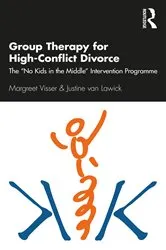 Book cover of Group Therapy for High-Conflict Divorce by Erik van der Elst