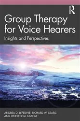 Book cover of Group Therapy for Voice Hearers by Andrea Lefebvre