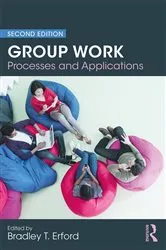 Book cover of Group Work (2nd ed.) by Bradley T. Erford