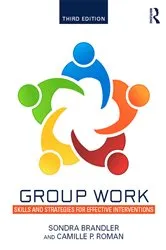Book cover of Group Work (3rd ed.) by Sondra Brandler