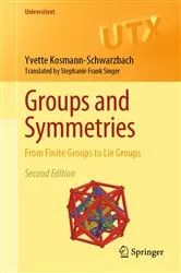 Book cover of Groups and Symmetries (2nd ed.) by Yvette Kosmann-Schwarzbach