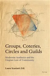 Book cover of Groups, Coteries, Circles and Guilds by Laura Scuriatti
