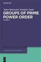 Book cover of Groups of Prime Power Order. Volume 3 by Yakov Berkovich