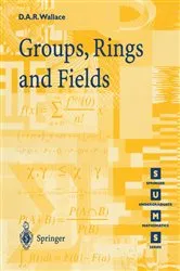 Book cover of Groups, Rings and Fields by Unknown