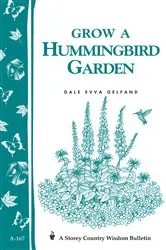 Book cover of Grow a Hummingbird Garden by Dale Evva Gelfand
