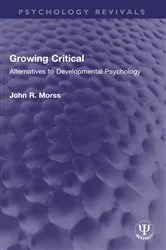 Book cover of Growing Critical by John R. Morss