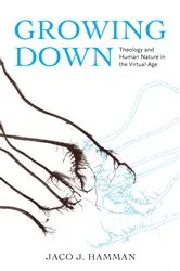 Book cover of Growing Down by Jaco J. Hamman