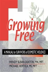 Book cover of Growing Free by Wendy Susan Deaton