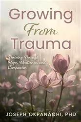 Book cover of Growing from Trauma by Unknown