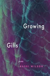 Book cover of Growing Gills by Kassi Wilson