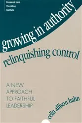 Book cover of Growing in Authority, Relinquishing Control by Unknown